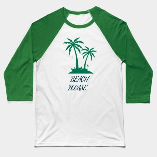 Funny Beach Wear Baseball T-Shirt